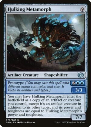 Hulking Metamorph - Foil<br /><span class="collector-number">Collector No. 79</span>