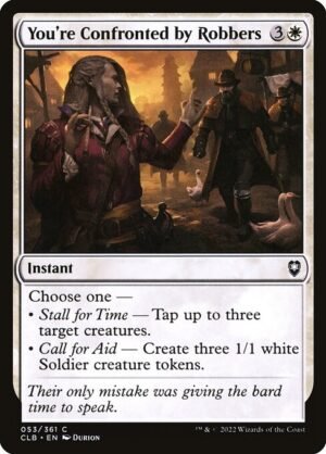 You're Confronted by Robbers - Foil<br /><span class="collector-number">Collector No. 53</span>