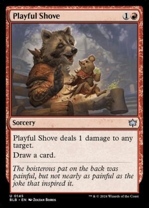 Playful Shove - Foil<br /><span class="collector-number">Collector No. 145</span>