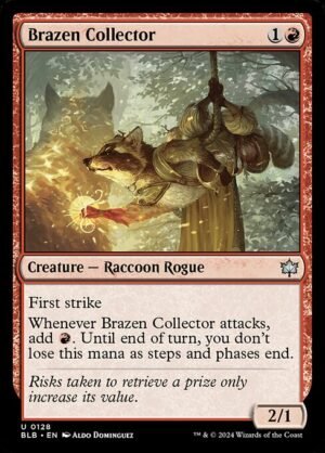 Brazen Collector - Foil<br /><span class="collector-number">Collector No. 128</span>