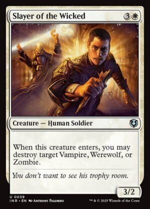Slayer of the Wicked - Foil<br /><span class="collector-number">Collector No. 39</span>