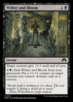 Wither and Bloom - Foil<br /><span class="collector-number">Collector No. 111</span>